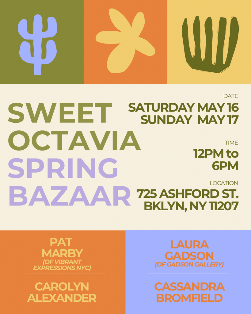Sweet Octavia Spring Bazaar